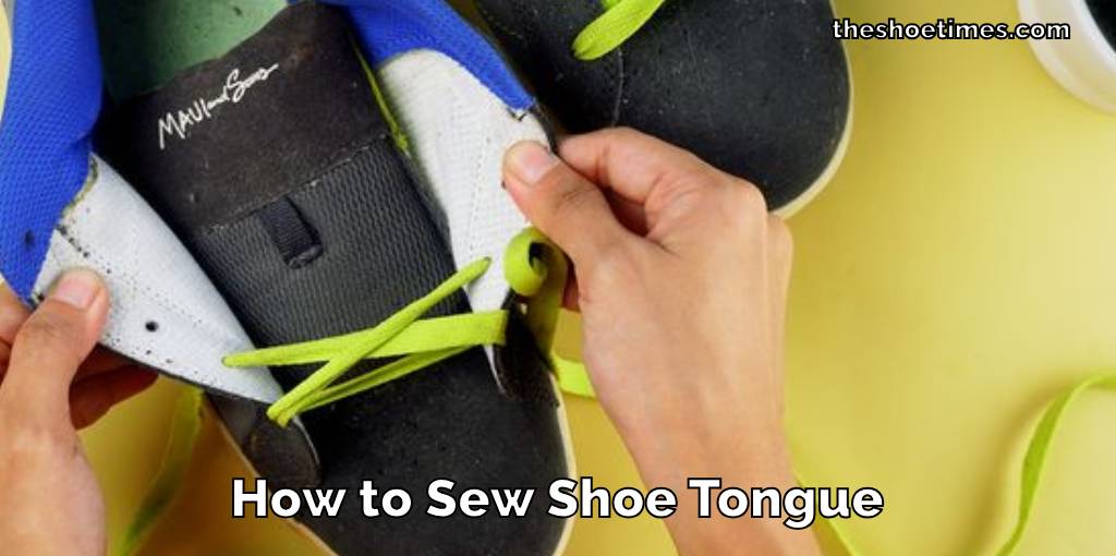 How to Sew Shoe Tongue 