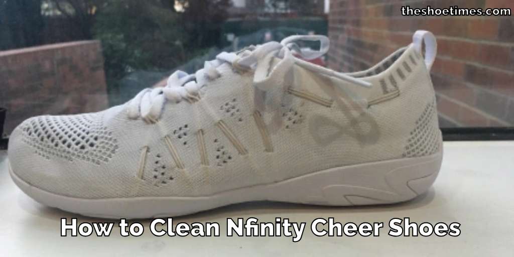 How to Clean Nfinity Cheer Shoes