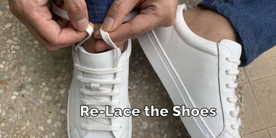 Re-Lace the Shoes