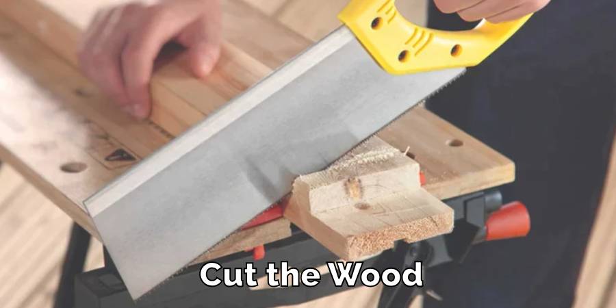 Cut the Wood