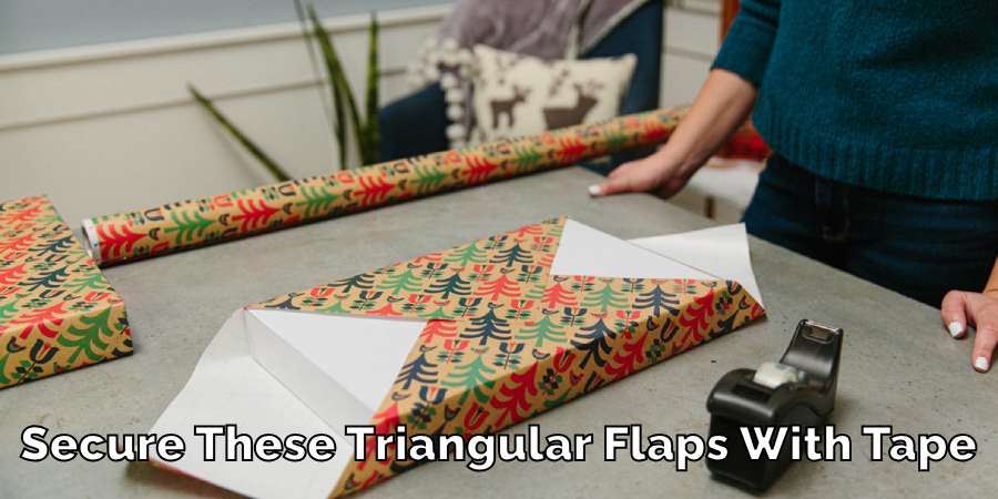 Secure These Triangular Flaps With Tape