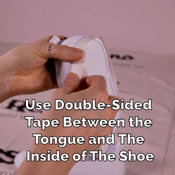 Use-Double-Sided-Tape-Between-the-Tongue-and-The-Inside-of-The-Shoe