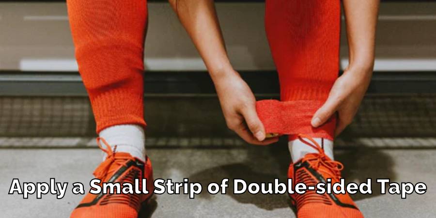 Apply a Small Strip of Double-sided